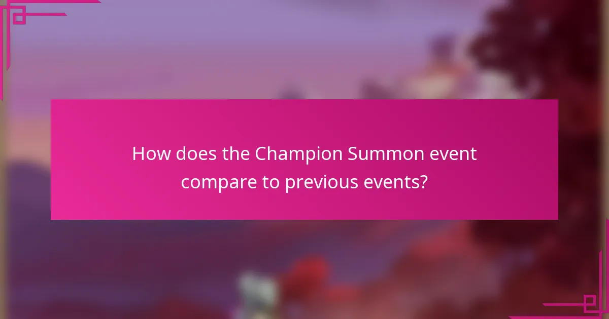 How does the Champion Summon event compare to previous events?