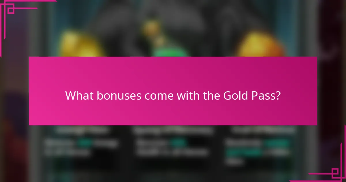 What bonuses come with the Gold Pass?