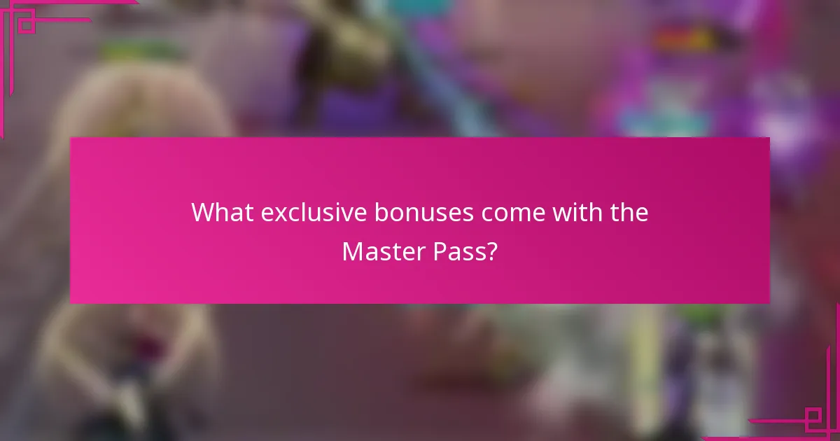What exclusive bonuses come with the Master Pass?