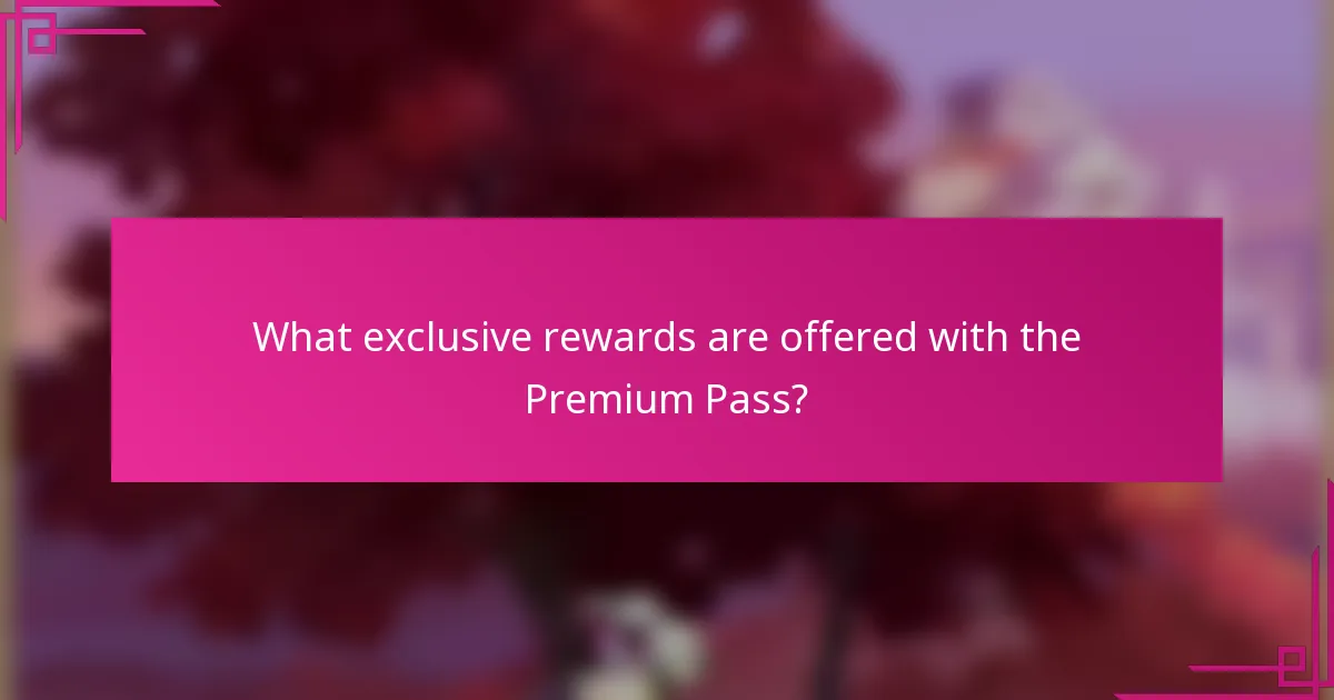 What exclusive rewards are offered with the Premium Pass?