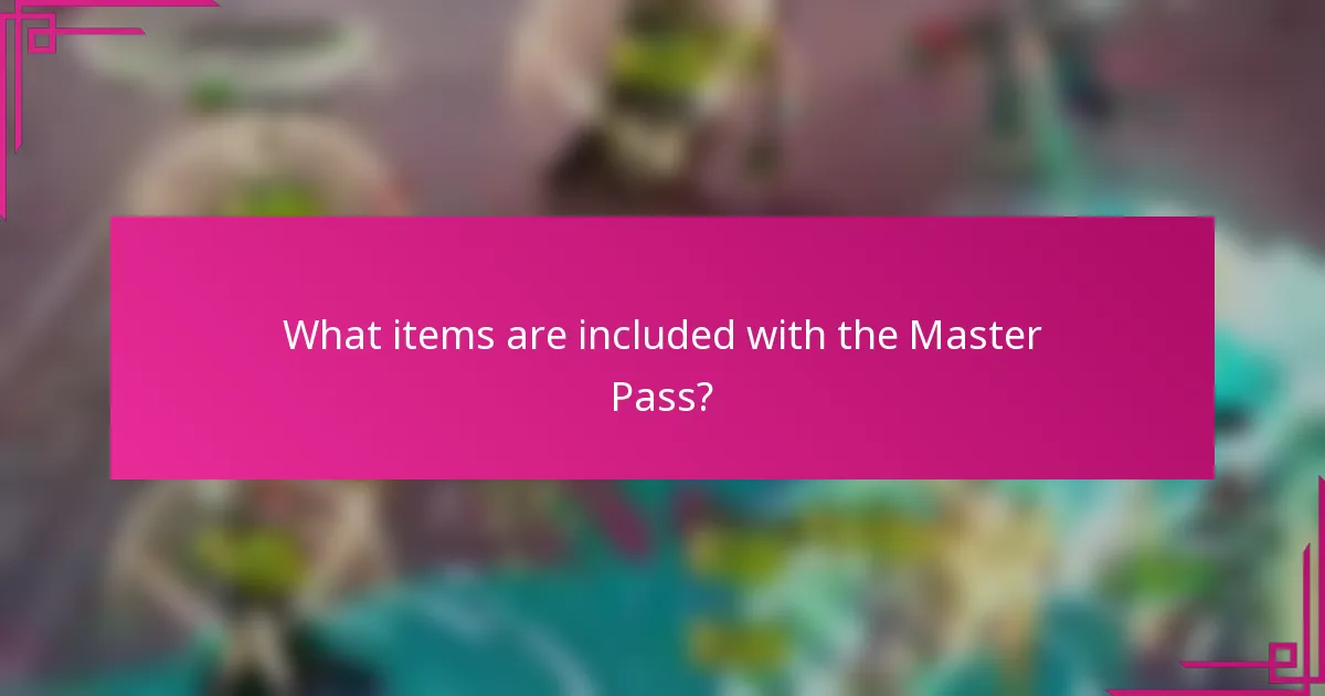 What items are included with the Master Pass?